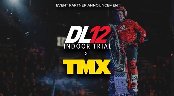 TMX returns as Official Event Partner for the DL12 Indoor Trial