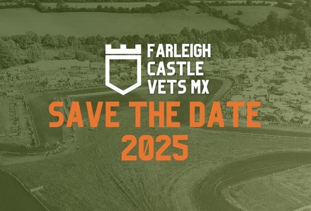 Farleigh Castle Vets MX 2025: Save the Date
