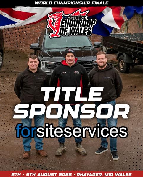 Forsiteservices Ltd Returns as Title Sponsor of the 2026 EnduroGP of Wales (6-9th August 2026)