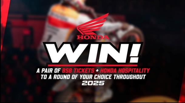 Win a pair of BSB tickets and Honda hospitality at a round of your choice in 2025