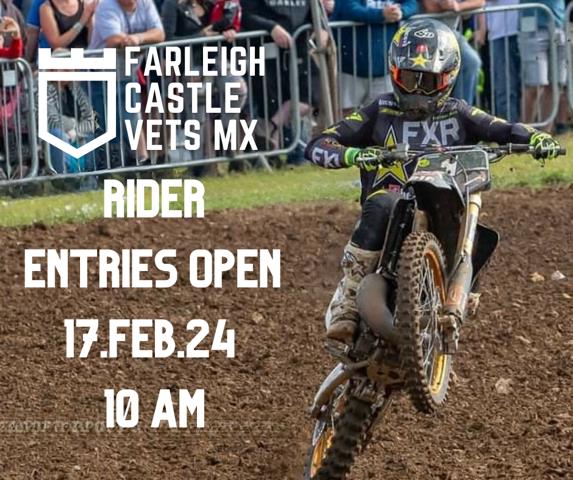 Less than 24 hours till Rider Entries are released for Farleigh Castle Vets MX