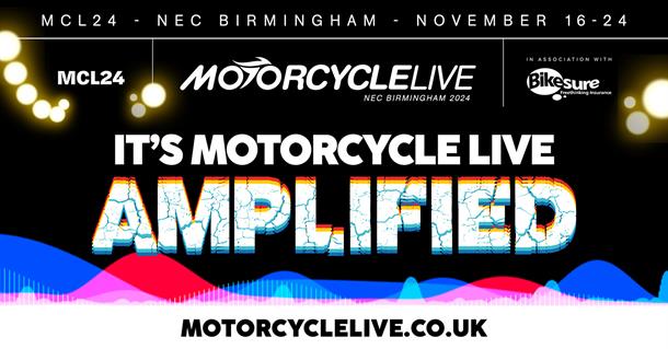 Motorcycle Live 2024 is AMPLIFIED