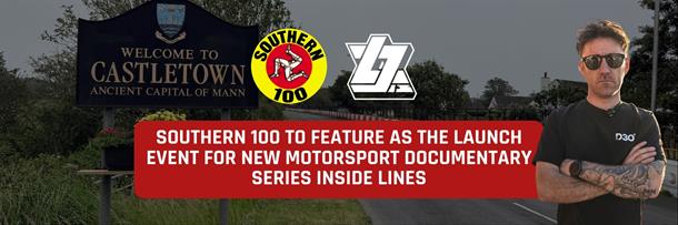 Southern 100 to Feature as the Launch Event for New Motorsport Documentary Series Inside Lines