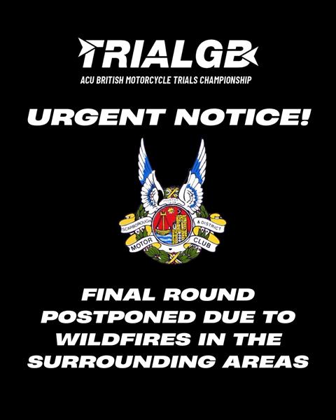 URGENT NOTICE – TrialGB Scarborough Due to the serious wildfires close to the venue