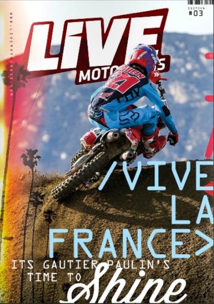 Live Motocross Magazine Edition #3 OUT NOW