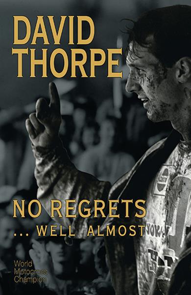 DAVE THORPE -- NO REGRETS -- ON SALE NOW