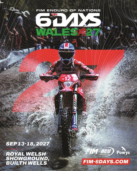 6DAYS® IS COMING HOME: WALES CONFIRMED TO HOST 2027 FIM International Six Days’ Enduro