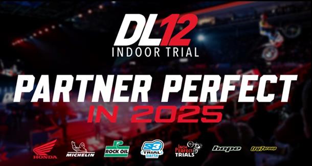 Partner perfection for DL12 Indoor Trial