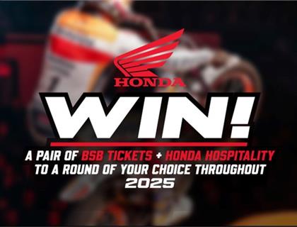 Win a pair of BSB tickets and Honda hospitality at a round of your choice in 2025
