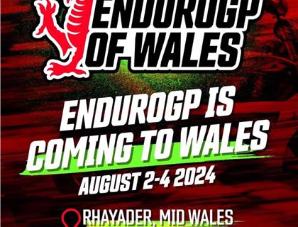 Enduro GP Wales 2-4th August 2024- General information